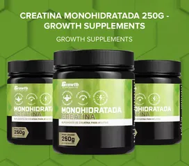 CREATINA MONOHIDRATADA 250G - GROWTH 