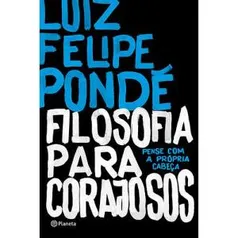 Livro - Filosofia para Corajosos