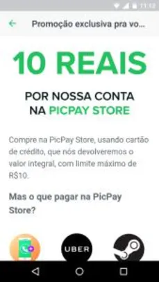 Compre na PicPay Store e receba o valor integral com limite máximo de R$10 (Pessoas selecionadas)