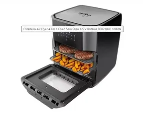 Fritadeira Air Fryer 4 Em 1 Oven Sem Óleo 127V Britânia BFR2100P 1800W