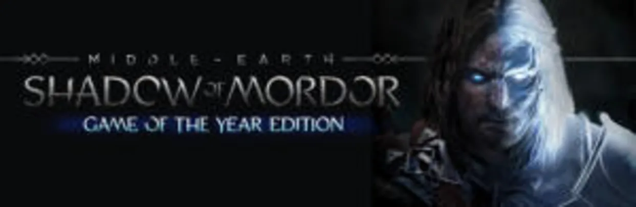 Shadow of Mordor Game of the Year Edition - R$20