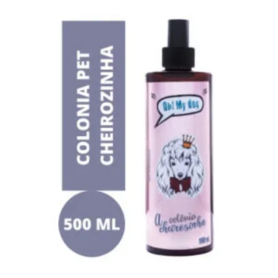Colônia Perfume Cão Gato Antialérgico Oh! My Dog 500ml Fêmea | R$40
