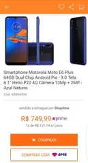 [R$573 AME] Smartphone Motorola Moto E6 Plus 64GB | R$675