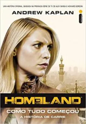 Livro Homeland. Como Tudo Começou - Volume 1 | R$5