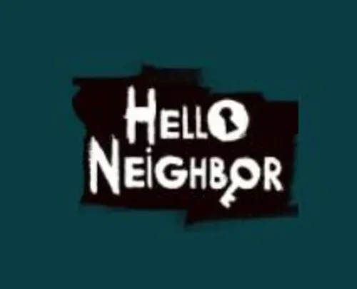 Hello Neighbor (PC) | R$ 3,49