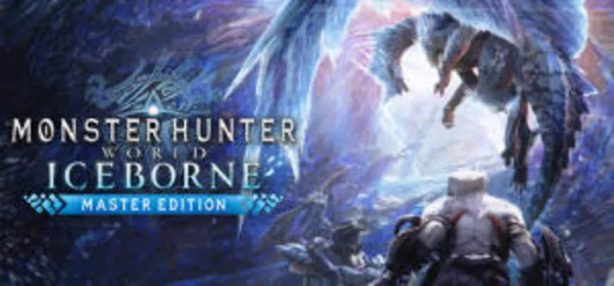 Jogo Monster Hunter World: Iceborne Master Edition | R$87