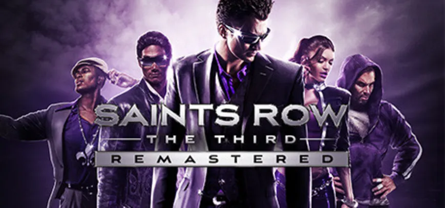 [Jogo] Saints Row - The Third Remastered - PC Steam | R$37