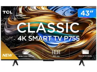 [Magalu] Smart TV 43" 4K UHD LED TCL 43P755 Wi-Fi Bluetooth 3 HDMI 1 USB