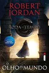 [eBook] O olho do mundo: Série a roda do tempo vol. 1