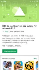 [Usuários selecionados] R$6 de crédito em jogo ou app acima de R$6 na PlayStore