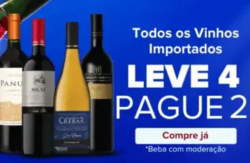 Todos os Vinhos Importados Leve 4 Pague 2 no Carrefour