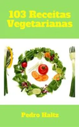 ebook gratis - 103 Receitas Vegetarianas