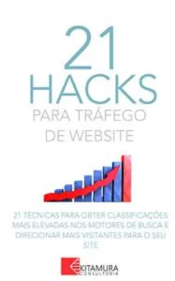 eBook 21 Hacks Para Tráfego De Website [Grátis]