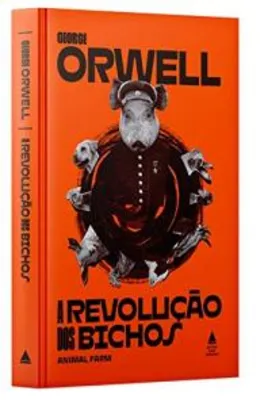 A Revolução Dos Bichos (Português) Capa dura PRÉ-VENDA | R$37