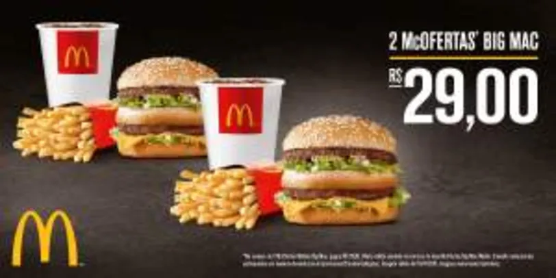 [Mc Donalds] 2 Mc Ofertas Big Mac por R$ 29,90