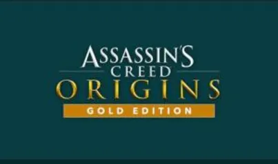 Assassin's Creed Origins - Gold Edition - R$35