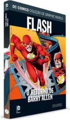 [PRIME]DC Graphic Novels. Flash. O Retorno de Barry Allen
