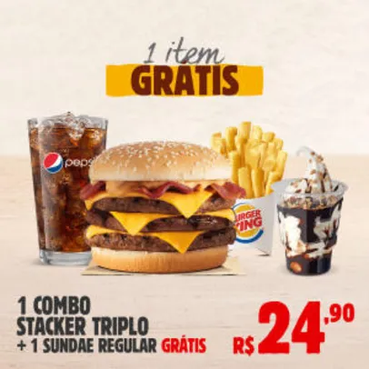 1 C STACKER TP + SUNDAE REGULAR GRÁTIS E PAGUE R$ 24,90