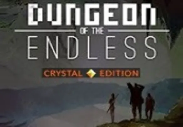Dungeon of the Endless - Crystal Edition Steam CD Key R$9