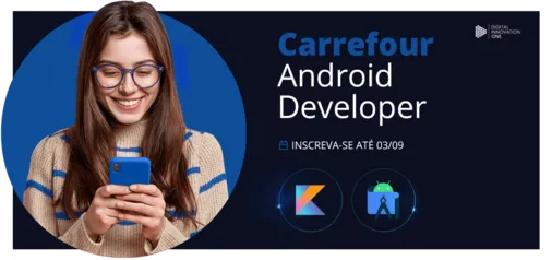 [EaD] Carrefour Android Developer - 7,5 mil vagas - Gratuito