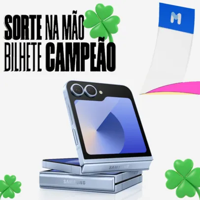 Samsung Members: 2° Bilhete - Promoção Sorte na Mão Bilhete Campeão - Concorra a um Smartphone Galaxy Z Flip6