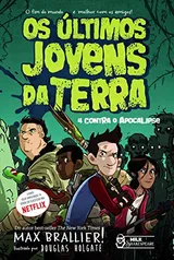 Os últimos jovens da Terra: 4 contra o Apocalipse