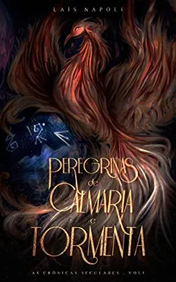 eBook - Peregrinas de Calmaria e Tormenta: As crônicas seculares - Livro 1