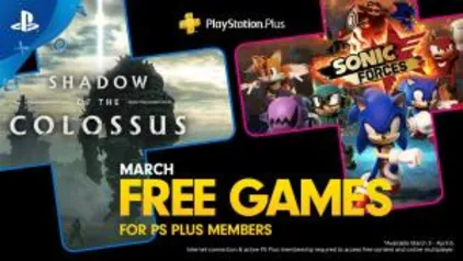 (PS PLUS) JOGOS GRÁTIS DE MARÇO - Shadow of the Colossus / Sonic Forces