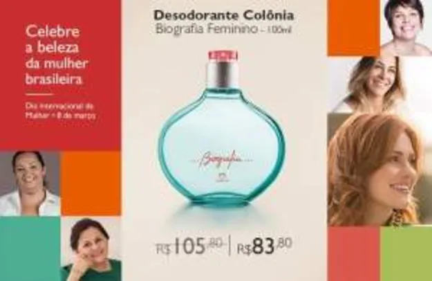 [Natura]  Desodorante Colônia Biografia Feminino - 100ml R$ 84 