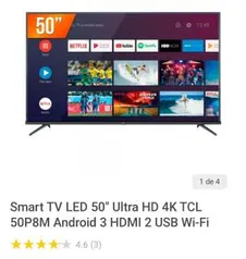 Smart TV LED 50" Ultra HD 4K TCL 50P8M Android 3 HDMI 2 USB Wi-Fi