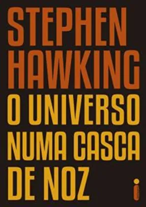 eBook O universo numa casca de noz – Stephen Hawking - R$9