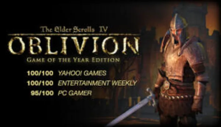 Saindo por R$ 8: The Elder Scrolls IV: Oblivion® Game of the Year Edition | R$ 8 | Pelando