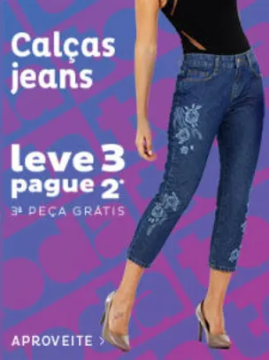 Leve 3 jeans, pague 2