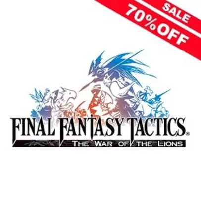 Final Fantasy Tactics com 70% de desconto