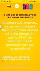 Cadastre sua empresa e receba 9 corridas com 99% no 99 Empresas