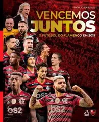 Livro Vencemos Juntos - O Futebol do Flamengo em 2019 | R$50