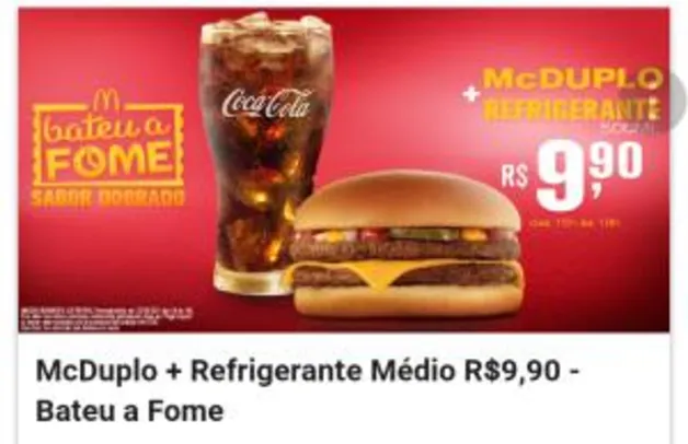 McDuplo + Refrigerante Médio R$9,90