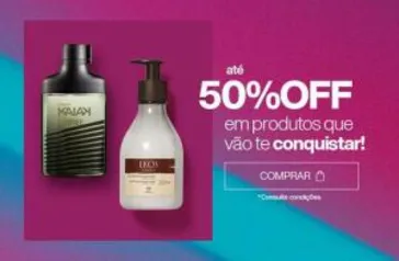 Até 50% Desconto produtos Natura