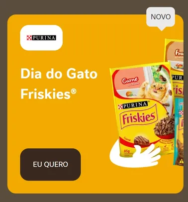 [Nordeste] Dia do Gato Friskies® | Eu Quero Nestlé Grátis