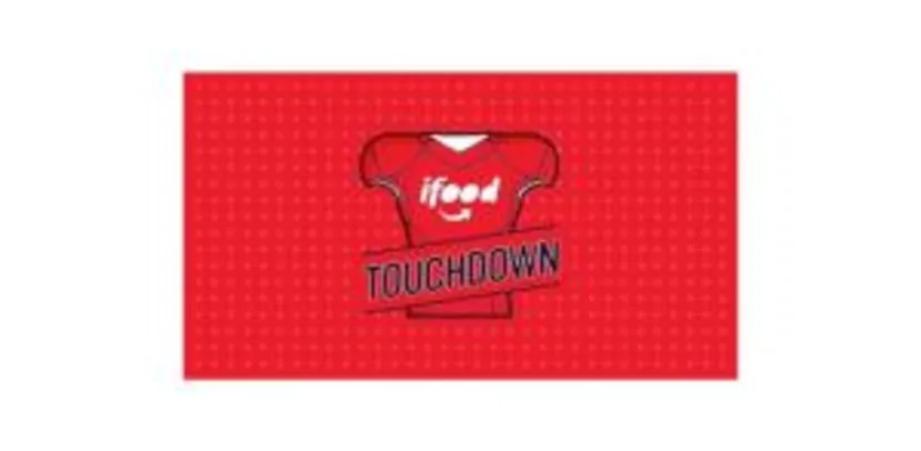 Touchdown iFood - descontos a cada touchdown do Super Bowl