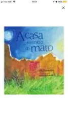 A casa no meio do mato - Livro | R$5