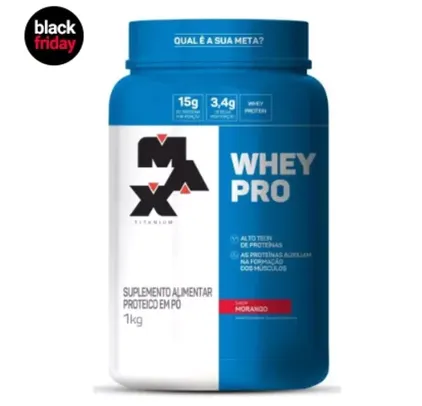 Whey Pro 1Kg - Pote - Max Titanium