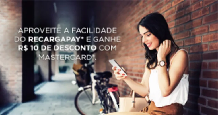Ganhe R$10 de desconto na primeira recarga pelo app RecargaPay usando o seu cartão MasterCard