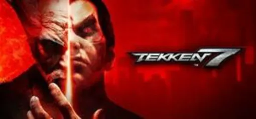 Tekken 7 - Steam | R$48