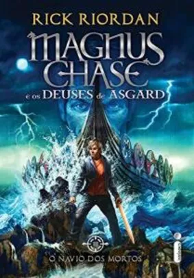 [PRIME] Livro O Navio dos Mortos - Volume 3. Série Magnus Chase e os Deuses de Asgard