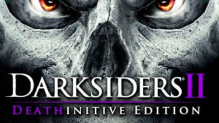 [Nuuvem] Darksiders II: Deathinitive Edition - R$12
