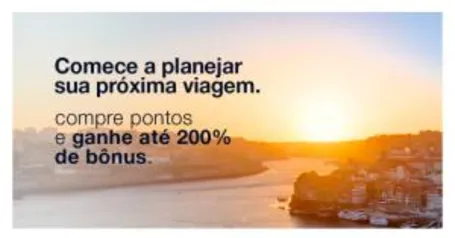 150% a 200% de bônus na compra de pontos