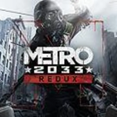 Metro 2033 - Redux