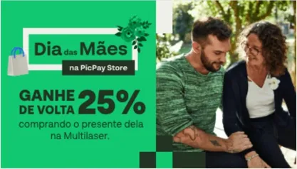 [Selecionados] 25% de desconto em produtos Multilaser na PicPay Store