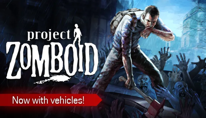 Project Zomboid | R$17